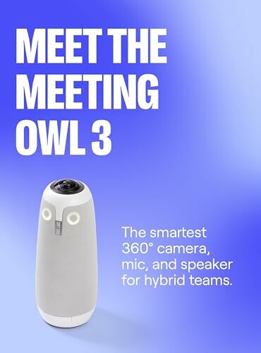 Meet the Meeting Owl 3, a 360ÃÂÃÂÃÂÃÂÃÂÃÂÃÂÃÂÃÂÃÂÃÂÃÂÃÂÃÂÃÂÃÂ° camera, mic, and speaker.